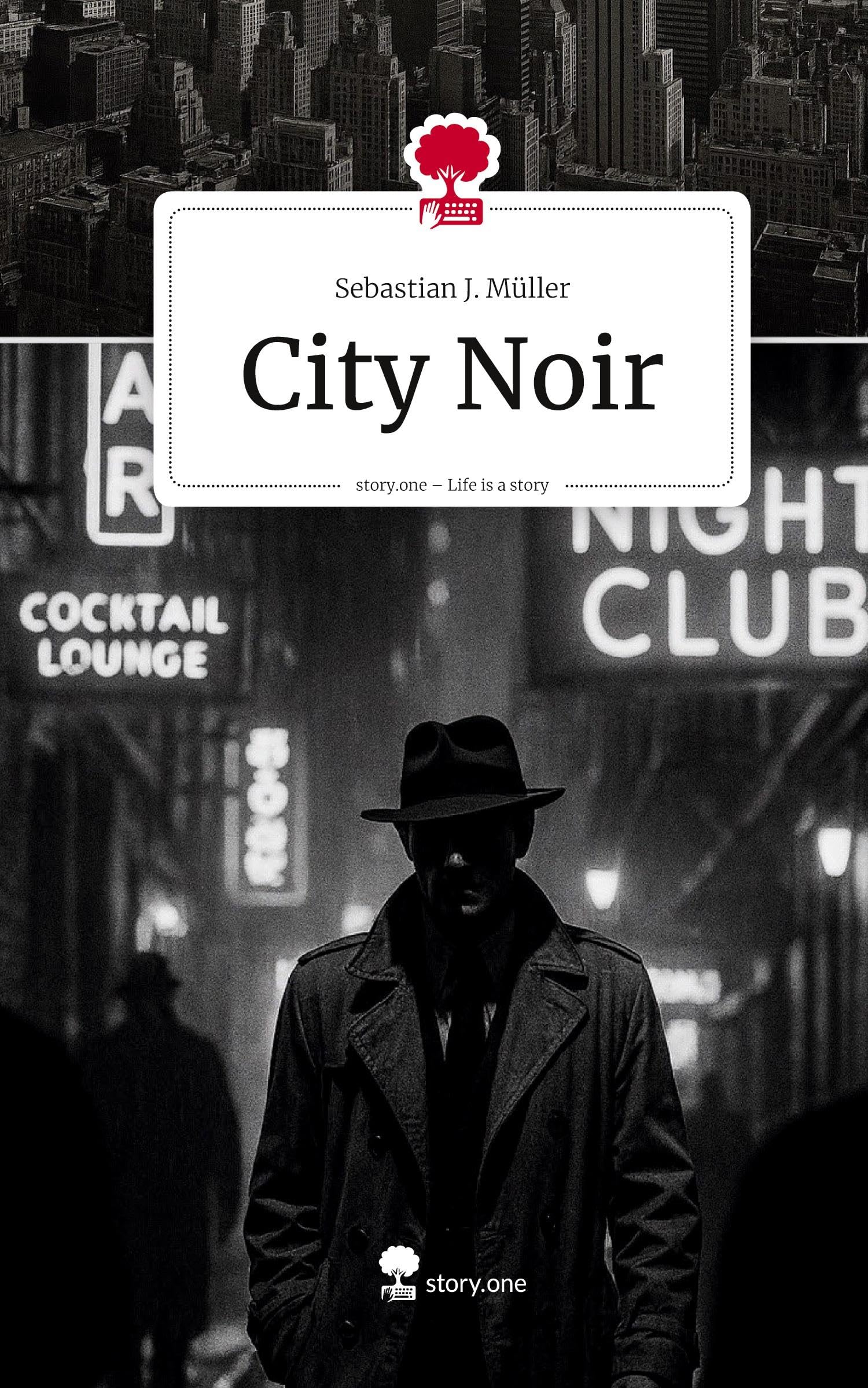 City Noir. Life is a Story - story.one Contemporary literature