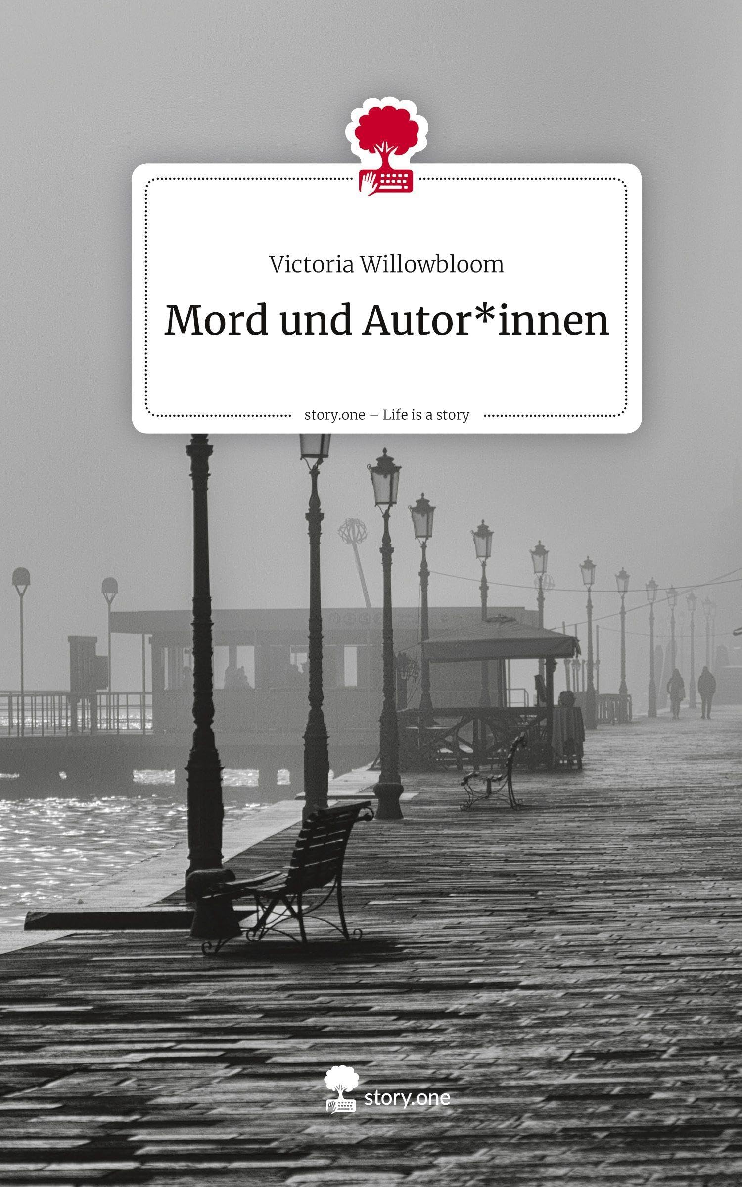 Mord und Autor*innen. Life is a Story - story.one Contemporary literature