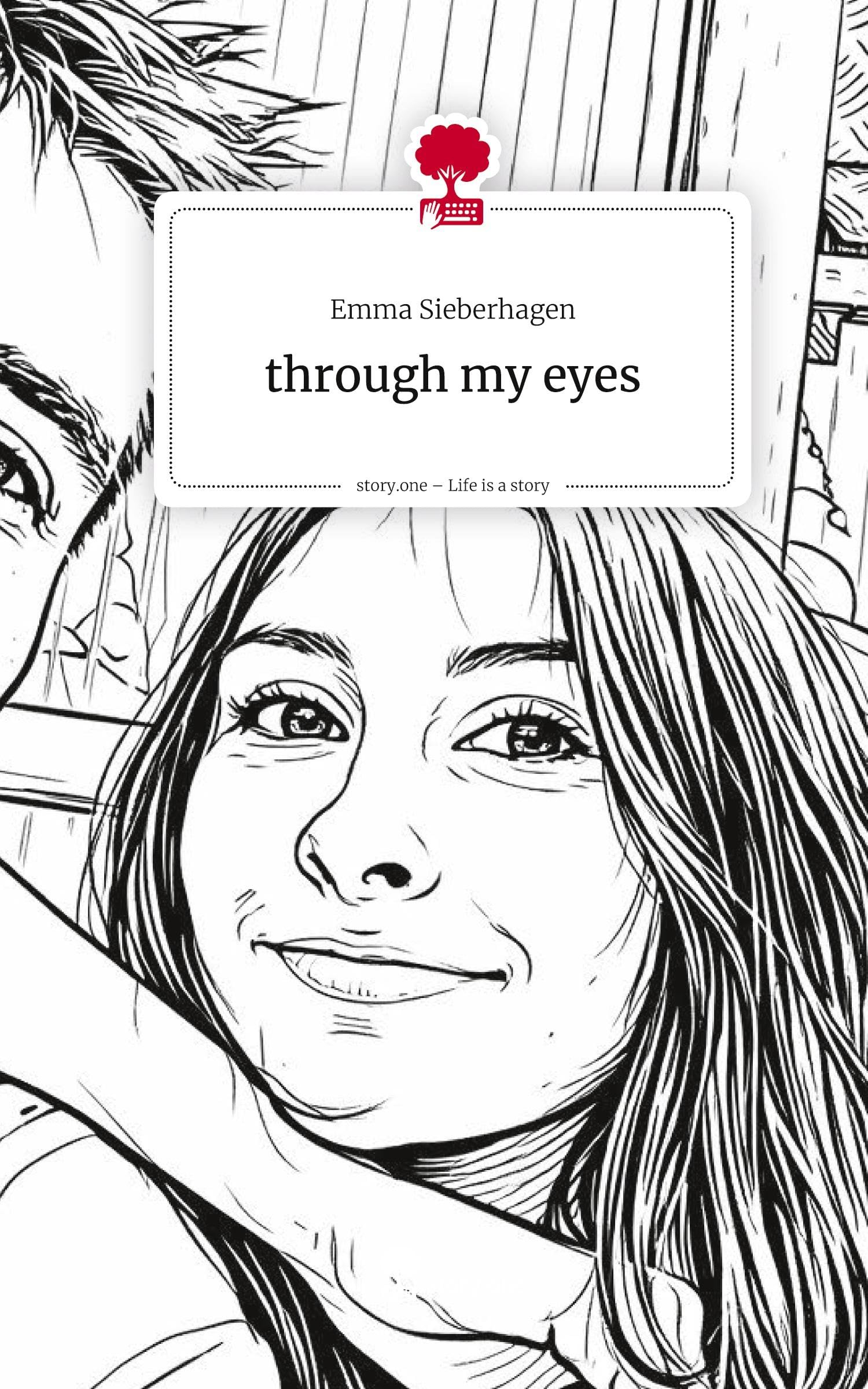 through my eyes. Life is a Story - story.one Contemporary literature