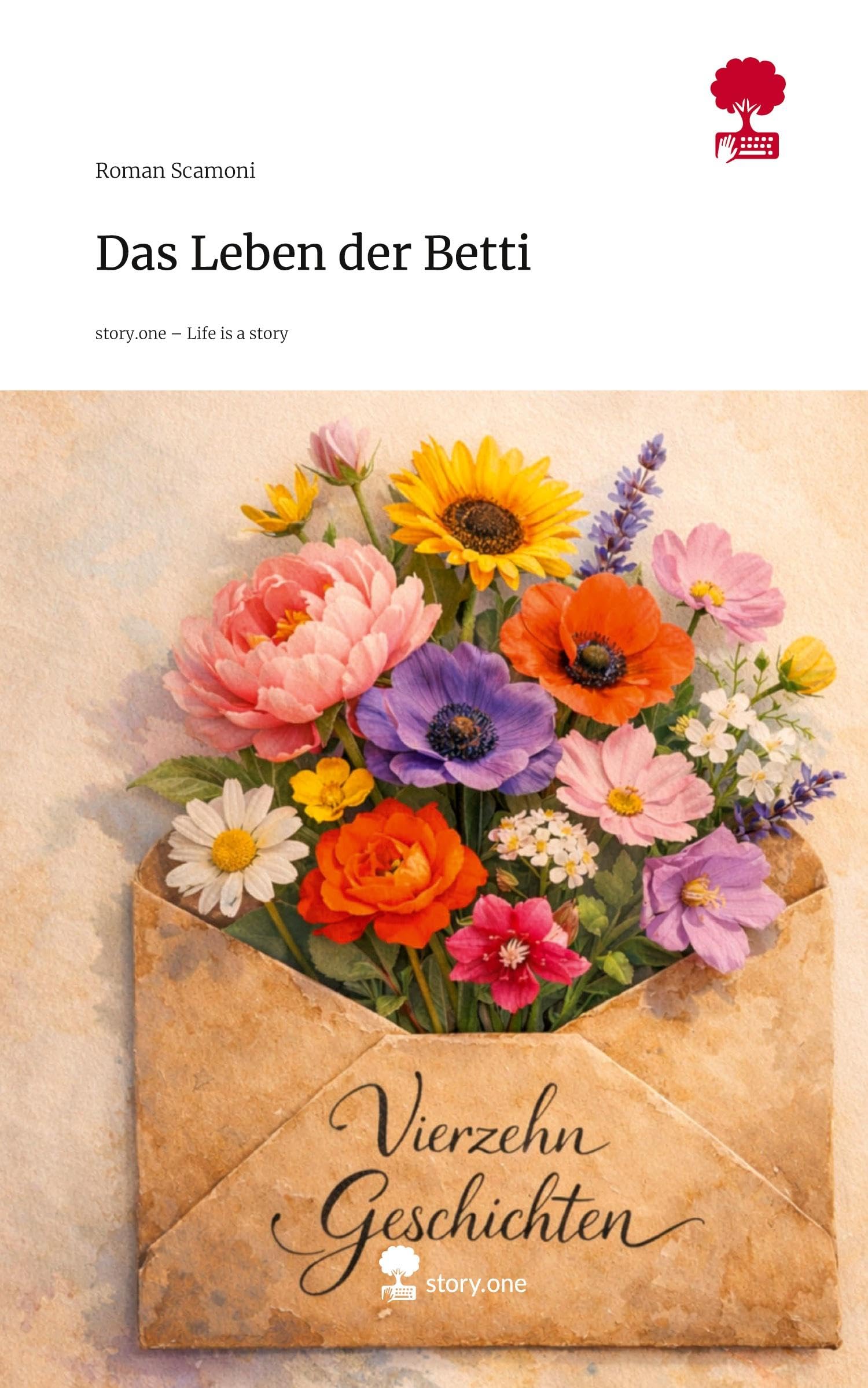Das Leben der Betti. Life is a Story - story.one Contemporary literature