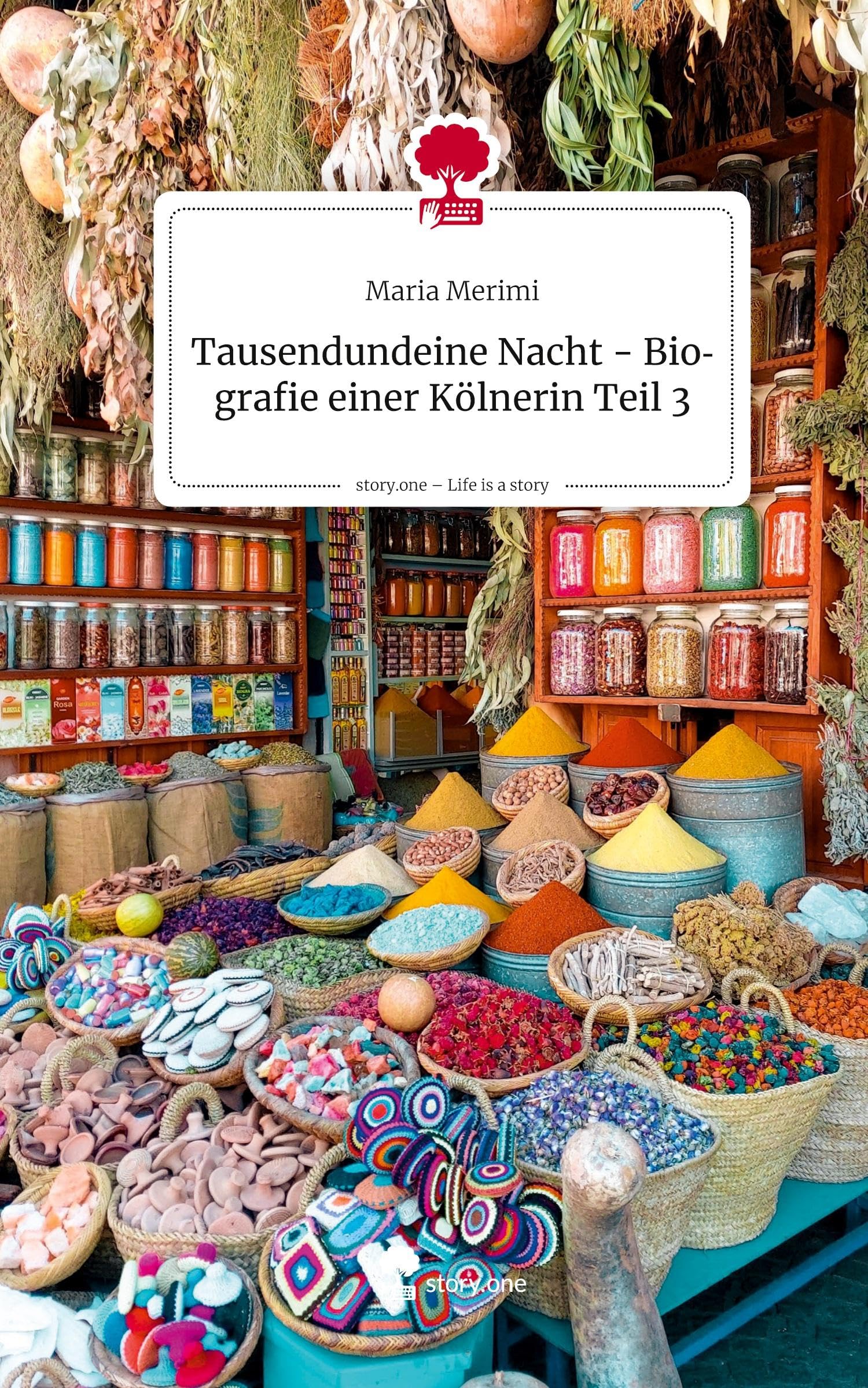 Tausendundeine Nacht - Biografie einer Kölnerin Teil 3. Life is a Story - story.one Politics & Society