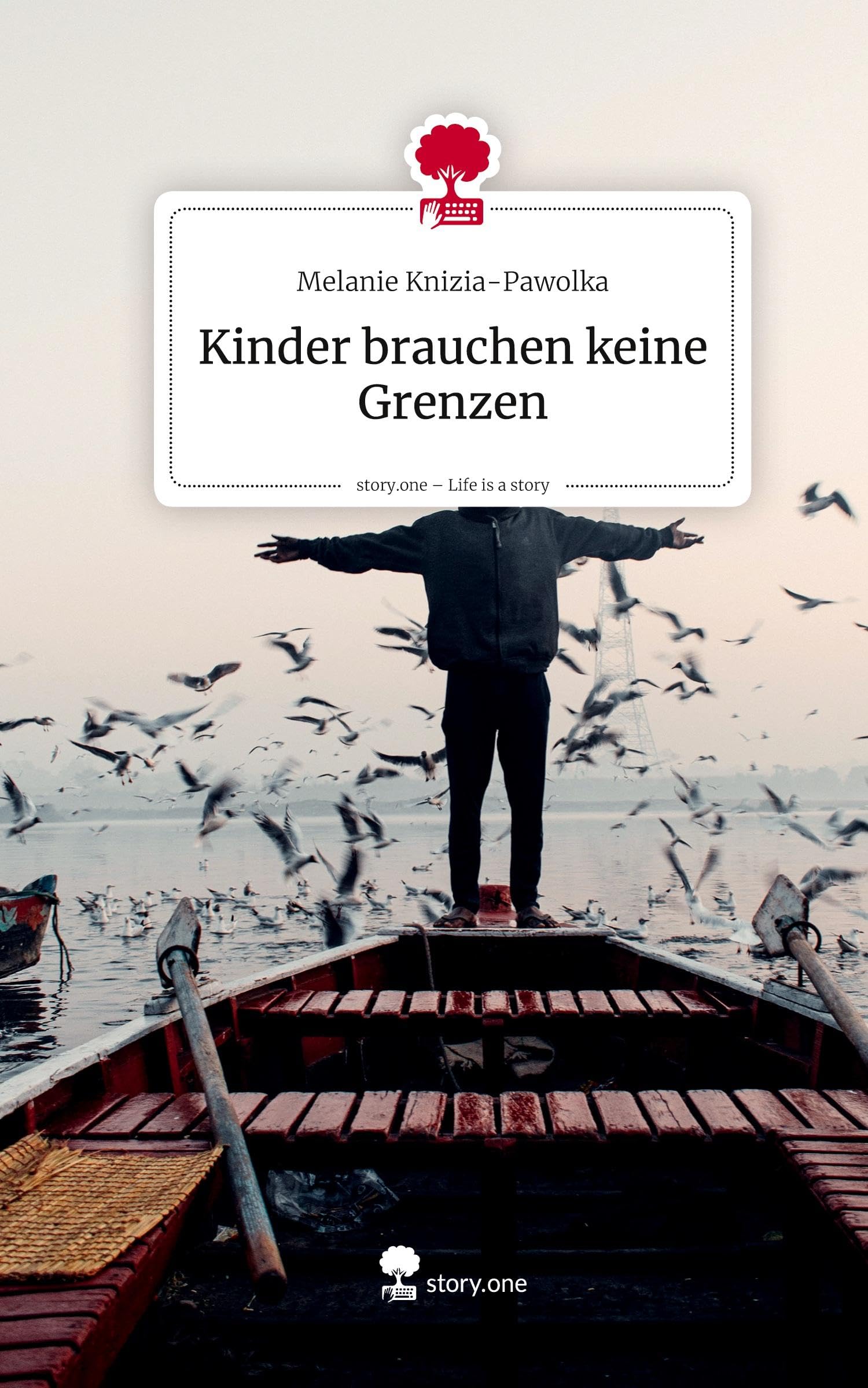 Kinder brauchen keine Grenzen. Life is a Story - story.one Psychology