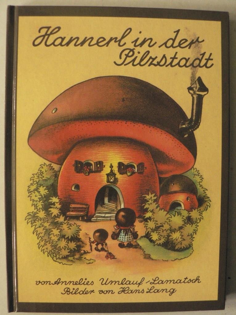 Hannerl in der Pilzstadt Books