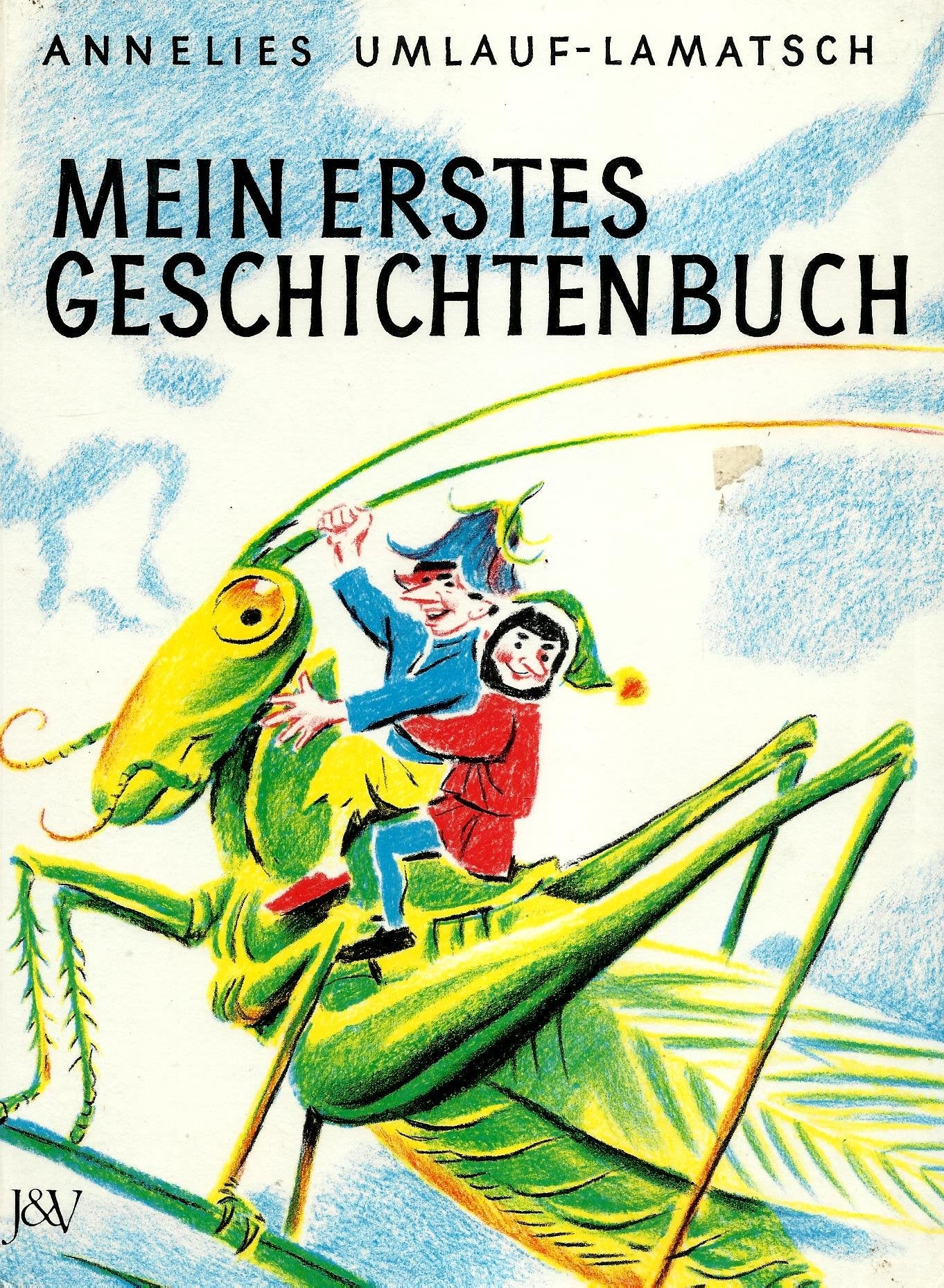 Mein erstes Geschichtenbuch Erzählungen Märchen und Gedichte Books