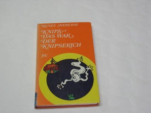 Knips, das war der Knipserich Books