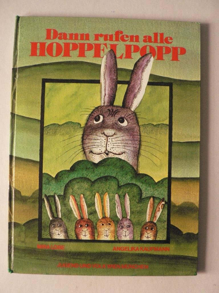 Dann rufen alle Hoppelpopp Books
