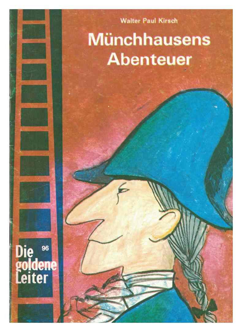 Die Goldene Leiter Nr. 96 - Münchhausens Abenteuer, nacherzählt von Walter Paul Kirsch (3811320963) Books