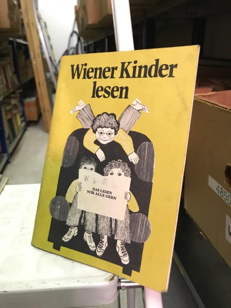 Wiener Kinder lesen. Teil: Schulstufe 3, Alt- und Neu-Wien : e. Heimatbuch für d. Kinder der 3. Klasse, Teil 1. Books