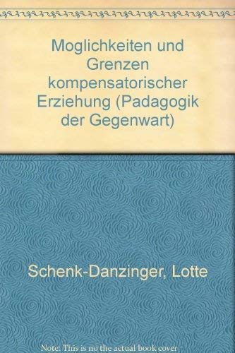 Möglichkeiten und Grenzen kompensatorischer Erziehung Books