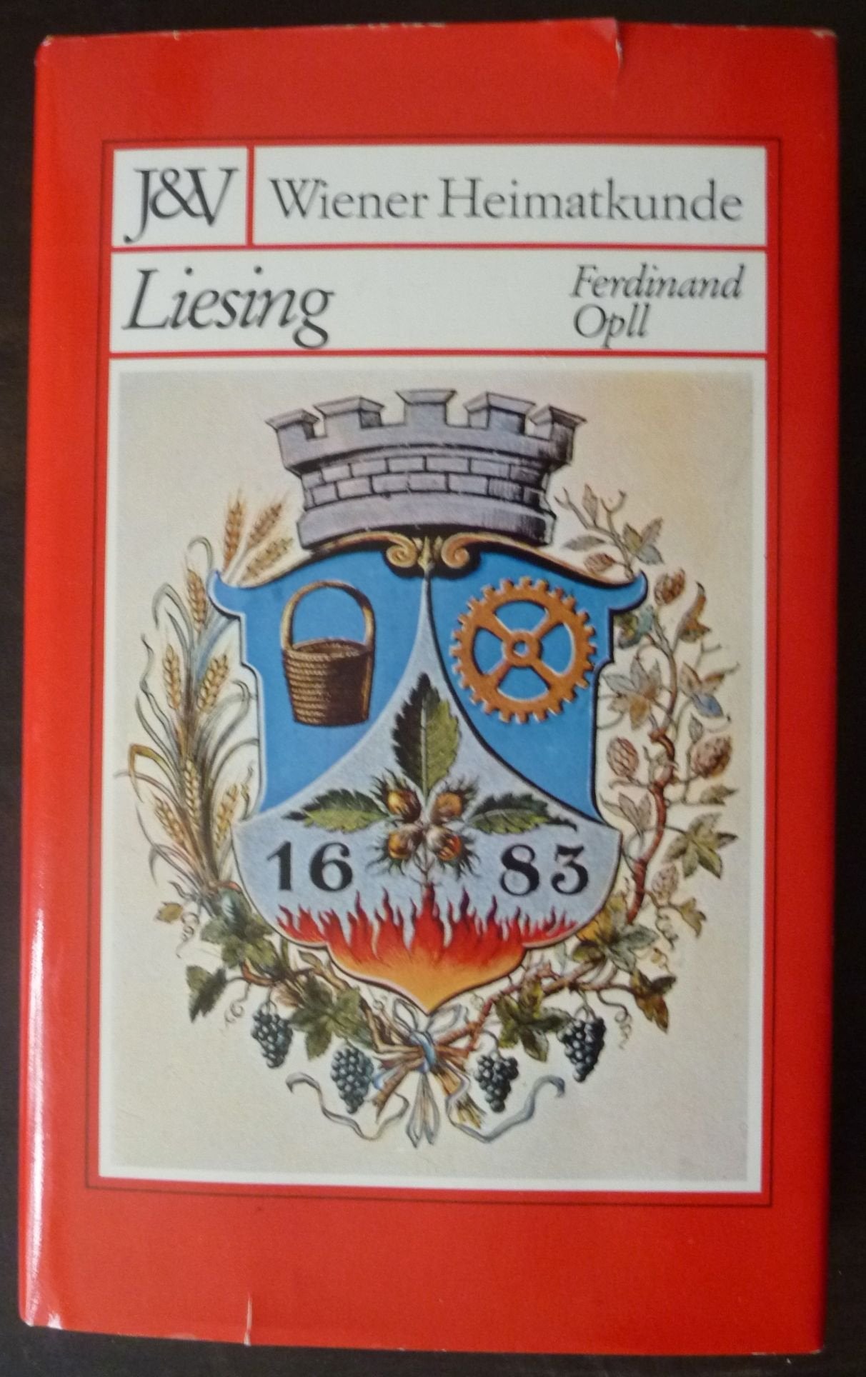 Liesing: Geschichte des 23. Wiener Gemeindebezirkes und seiner alten Orte Books