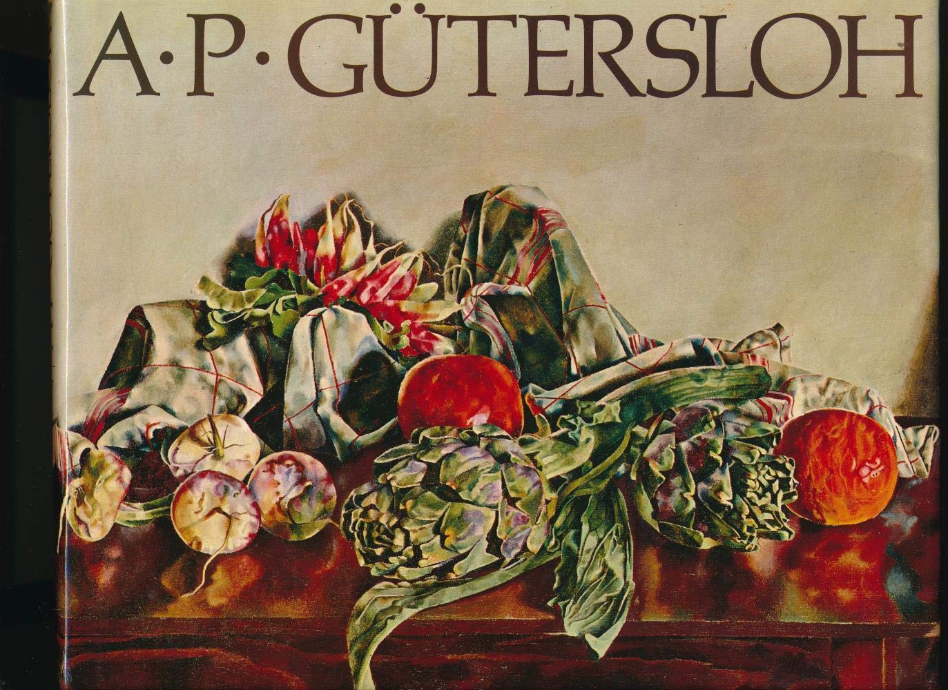 A. P. Gutersloh: Beispiele : Schriften zur Kunst, Bilder, Werkverzeichnis (German Edition) book
