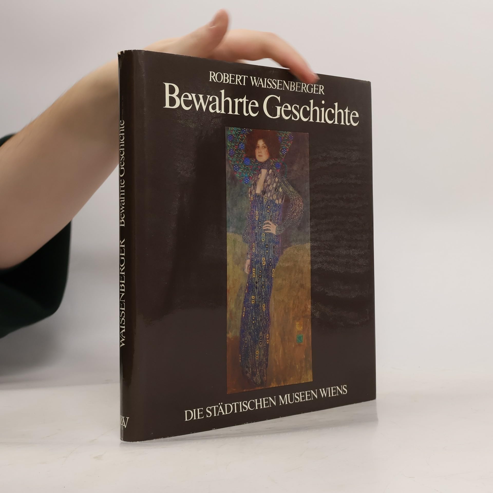 Bewahrte Geschichte. Die städtischen Museen Wiens. Books