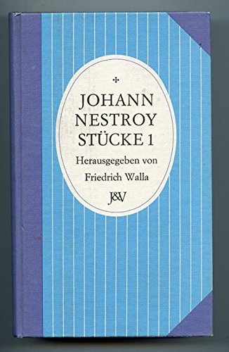 Stücke (Nestroy, Johann. Sämtliche Werke) book