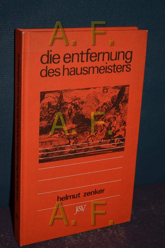 Die Entfernung des Hausmeisters Contemporary literature