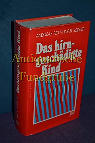 Das hirngeschädigte Kind: Ärztliche, erzieherische und soziale Probleme Medicine