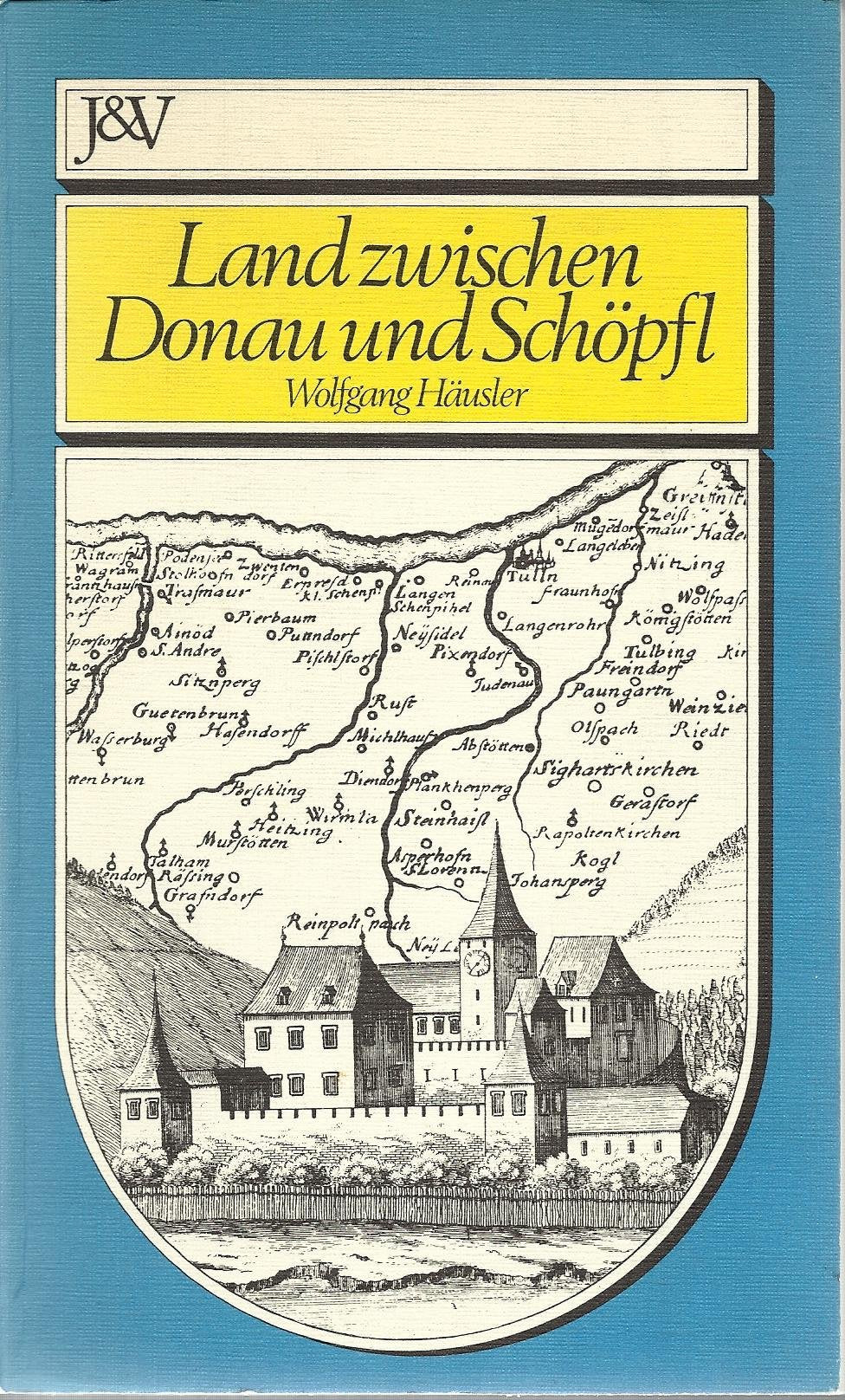 Land zwischen Donau und Schöpfl. Books