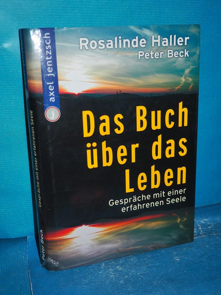 Das Buch über das Leben. Gespräche mit einer erfahrenen Seele Psychology