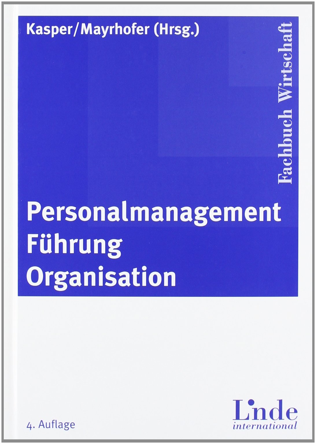 Personalmanagement - Führung - Organisation book