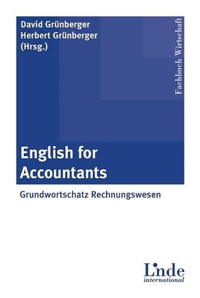 English for Accountants: Grundwortschatz Rechnungswesen Foreign Languages ​​& Dictionaries