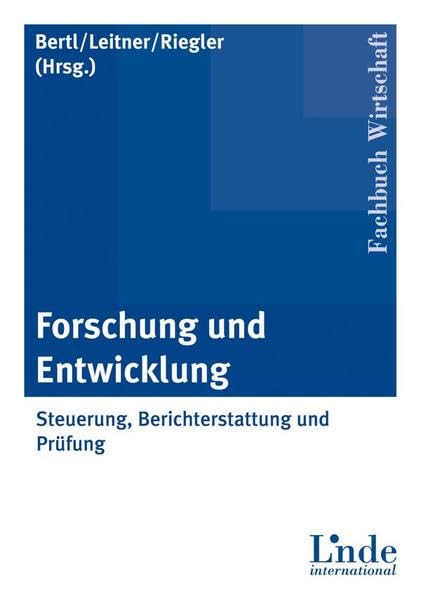 Forschung und Entwicklung: Steuerung, Berichterstattung und Prüfung book