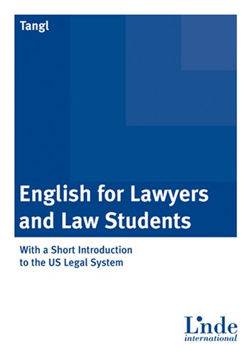 English for Lawyers and Law Students: With a Short Introduction to the US Legal System Contemporary literature