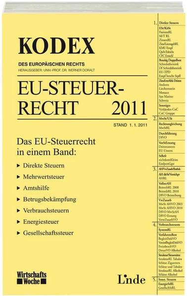 KODEX EU-Steuerrecht 2011 (Kodex des Internationalen Rechts): Das EU-Steuerrecht in einem Band Law