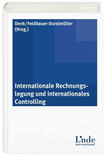 Internationales Controlling und internationale Rechnungslegung (Linde Lehrbuch) Law