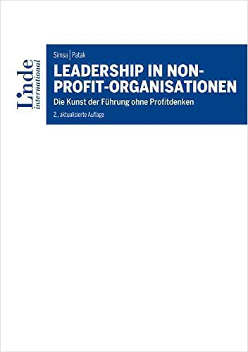Leadership in Non-Profit-Organisationen: Die Kunst der Führung ohne Profitdenken Law
