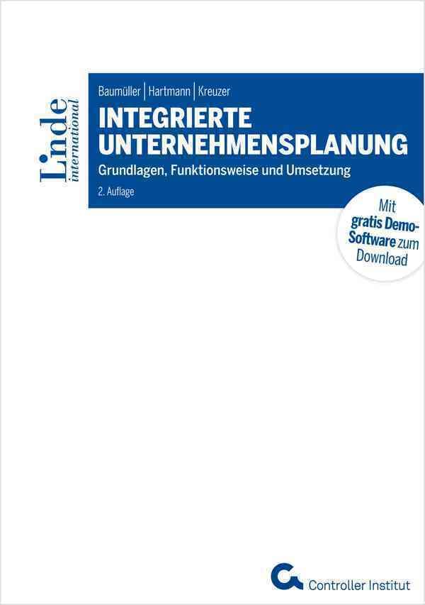 Integrierte Unternehmensplanung: Grundlagen, Funktionsweise und Umsetzung book