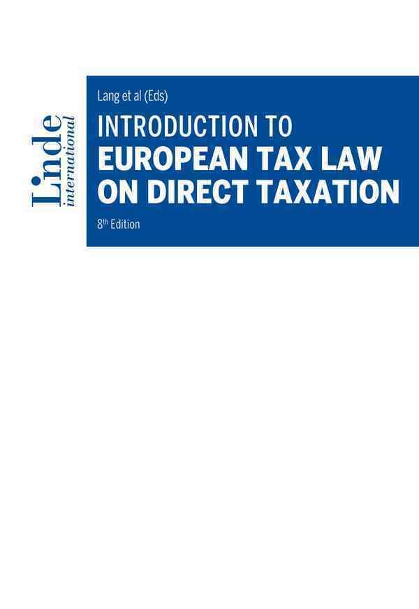 Introduction to European Tax Law on Direct Taxation (Linde Lehrbuch) Law