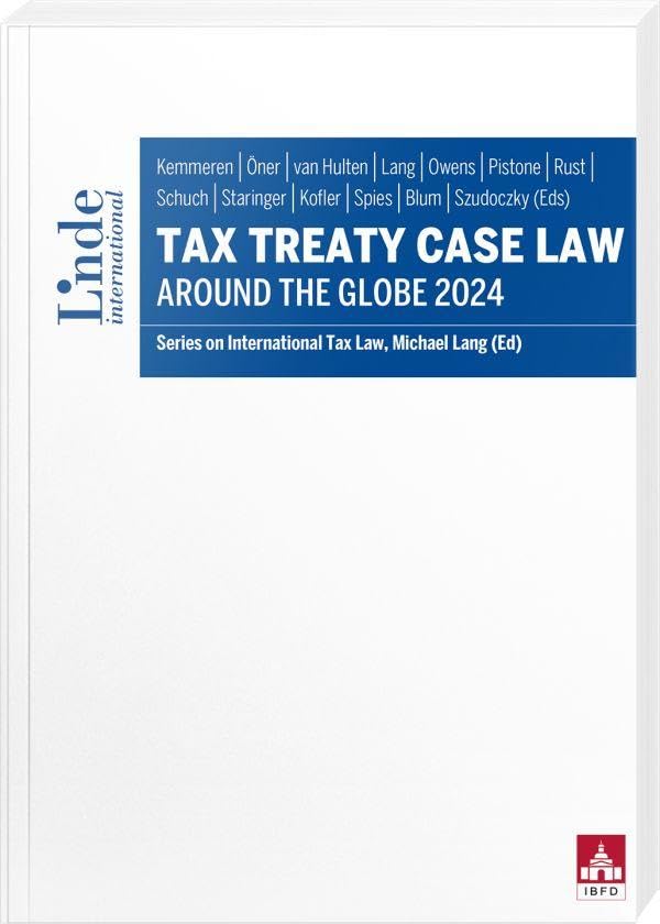 Tax Treaty Case Law around the Globe 2024 Law