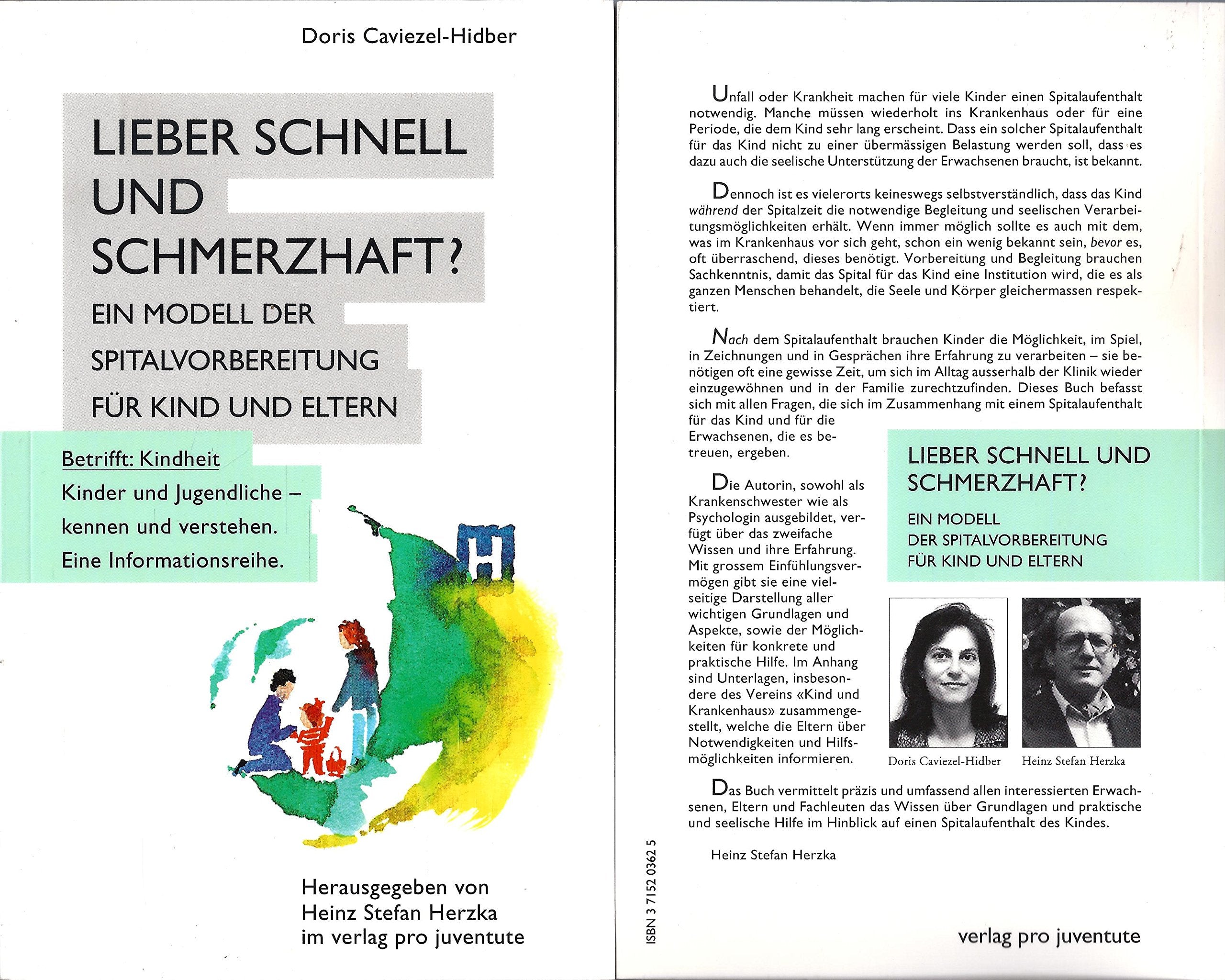 Lieber schnell und scherzhaft?: Ein Modell der Spitalvorbereitung für Kind und Eltern (Reihe "Betrifft Kindheit") Medicine
