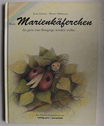 Vom Marienkäferchen, das gern eine Bassgeige werden wollte... Books