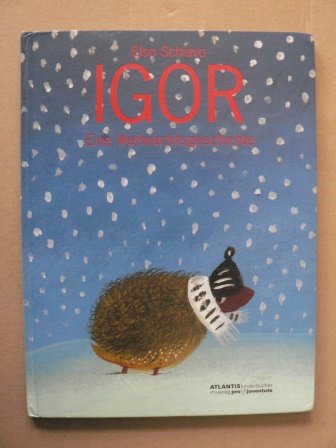 Igor: Eine Weihnachtsgeschichte (Atlantis Kinderbücher bei Pro Juventute) Children's books