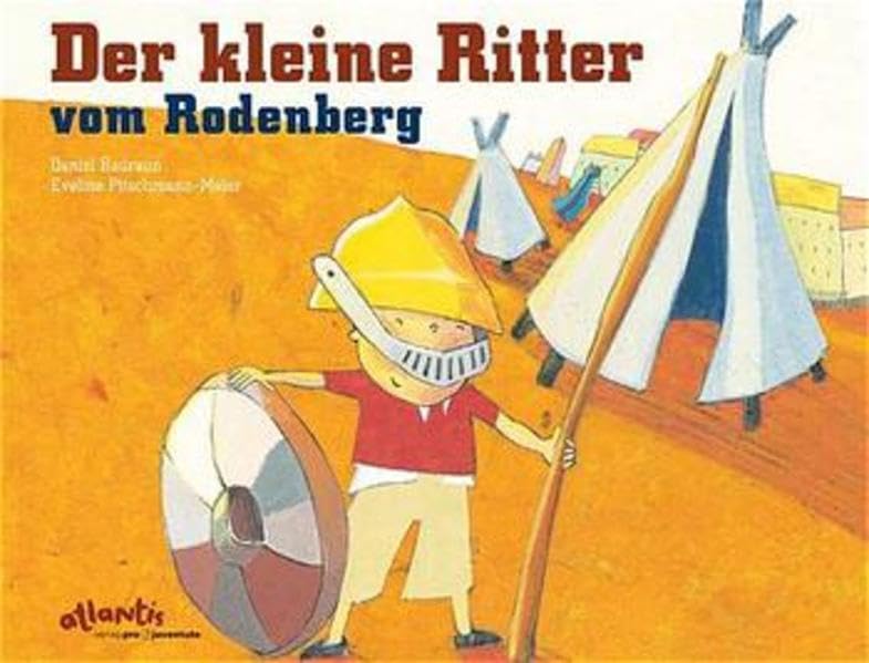Der kleine Ritter vom Rodenberg (Atlantis Kinderbücher bei Pro Juventute) Children's books