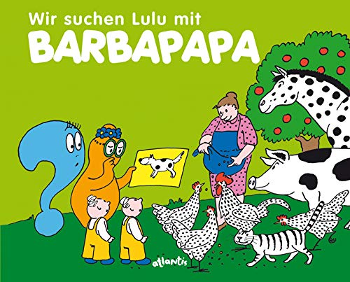 Wir suchen Lulu mit Barbapapa Children's books