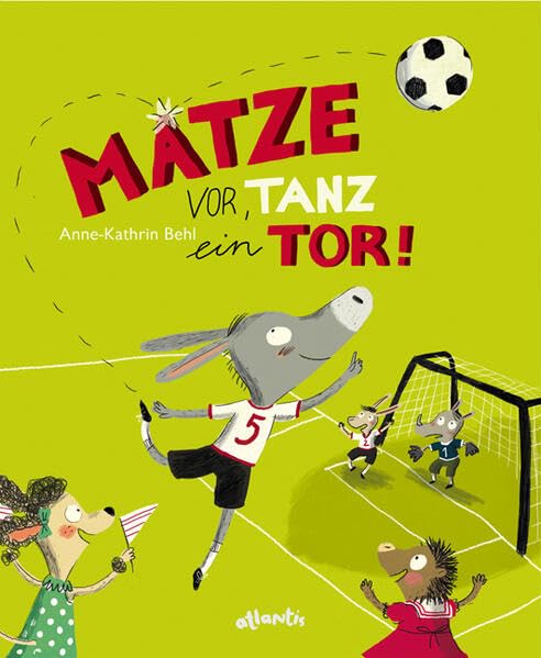 Product Image: Matze vor, tanz ein Tor!
