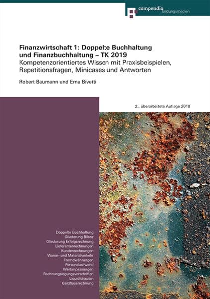 Finanzwirtschaft 1: Doppelte Buchhaltung und Finanzbuchhaltung – TK 2019: Kompetenzorientiertes Wissen mit Praxisbeispielen, Repetitionsfragen, ... (Kompetenz für Technische Kaufleute) Law