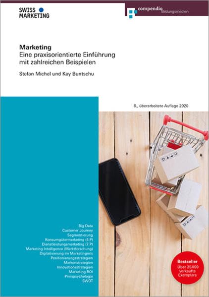 Marketing: Eine praxisorientierte Einführung mit zahlreichen Beispielen (Marketing- und Verkaufsfachleute) Law