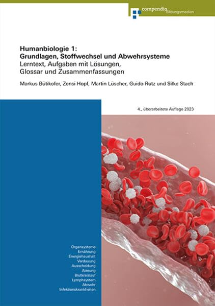 Humanbiologie 1: Grundlagen, Stoffwechsel und Abwehrsysteme: Lerntext, Aufgaben mit Lösungen, Glossar und Zusammenfassungen (Biologie Grundlagen) Natural Sciences