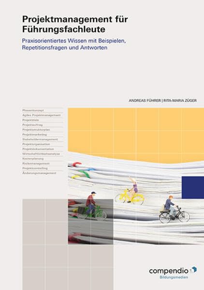 Projektmanagement für Führungsfachleute: Praxisorientiertes Wissen mit Beispielen, Repetitionsfragen und Antworten Law