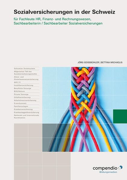 Sozialversicherungen in der Schweiz: für Fachleute HR, Finanz- und Rechnungswesen, Sachbearbeiterin / Sachbearbeiter Sozialversicherungen (HR-Fachleute) Law