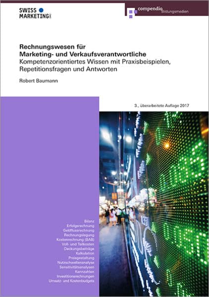 Rechnungswesen für Marketing- und Verkaufsverantwortliche: Kompetenzorientiertes Wissen mit Praxisbeispielen, Repetitionsfragen und Antworten (Marketing- und Verkaufsfachleute) Law