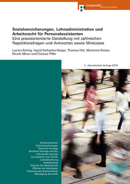 Sozialversicherungen, Lohnadministration und Arbeitsrecht für Personalassistenten: Eine praxisorientierte Darstellung mit zahlreichen Repetitionsfragen und Antworten sowie Minicases Law