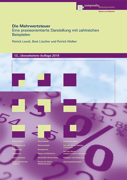 Die Mehrwertsteuer: Eine praxisorientierte Darstellung mit zahlreichen Beispielen (Steuern) Law