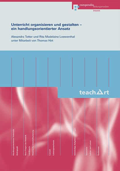 Unterricht organisieren und gestalten - ein handlungsorientierter Ansatz Politics & History