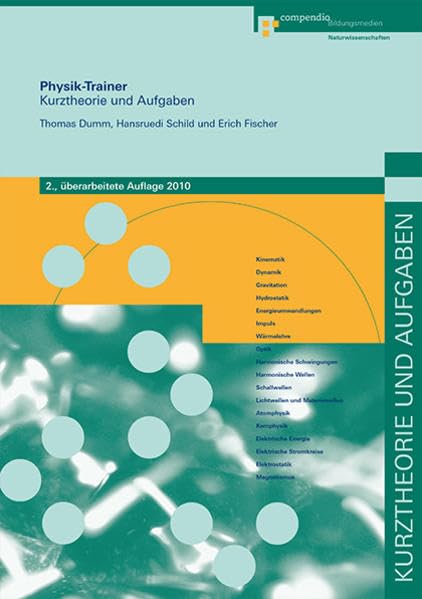 Physik-Trainer: Kurztheorie und Aufgaben Study Guides