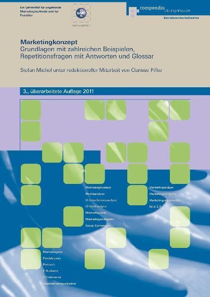Marketingkonzept: Grundlagen mit zahlreichen Beispielen, Repetitionsfragen mit Antworten und Glossar Law