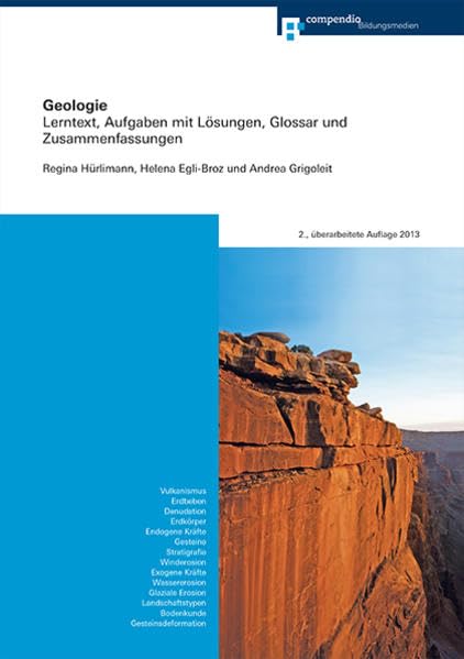 Geologie: Lerntext, Aufgaben mit Lösungen, Glossar und Zusammenfassungen (Geografie) Study Guides