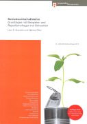 Betriebswirtschaftslehre: Grundlagen mit Beispielen und Repetitionsfragen mit Antworten Law